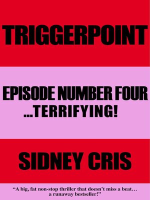 cover image of Triggerpoint: Episode Number Four... Terrifying!